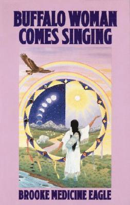 bokomslag Buffalo Woman Comes Singing