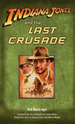 bokomslag Indiana Jones And The Last Crusade