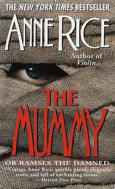 Anne Rice - Mummy or Ramses the Damned, Häftad