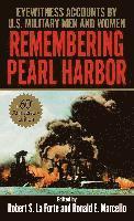 bokomslag Remembering Pearl Harbor: Remembering Pearl Harbor: Eyewitness Accounts by U.S. Military Men and Women