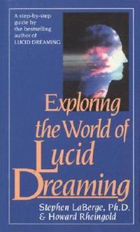 bokomslag Exploring the World of Lucid Dreams