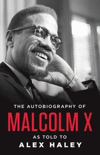 bokomslag The Autobiography of Malcolm X