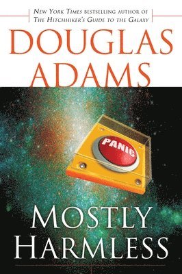 Douglas Adams - Mostly Harmless, Häftad