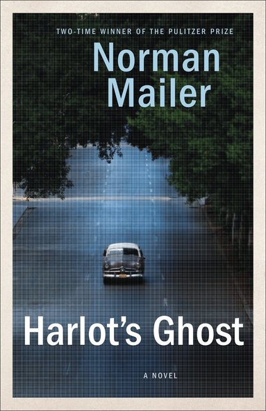 Norman Mailer - Harlot's Ghost, Häftad
