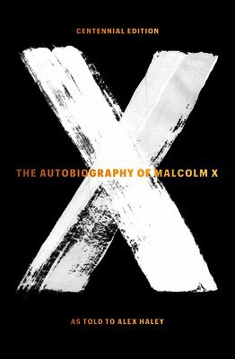 Malcolm X - The Autobiography of Malcolm X, Inbunden