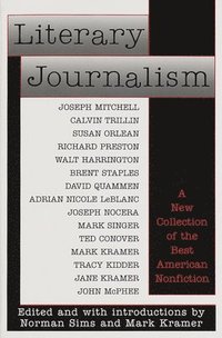 bokomslag Literary Journalism: A New Collection of the Best American Nonfiction