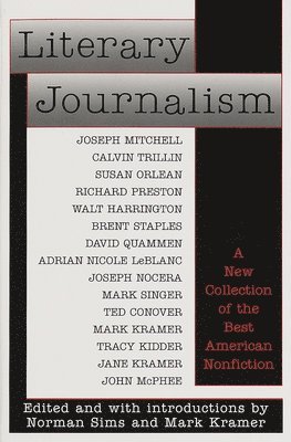 Literary Journalism: A New Collection of the Best American Nonfiction 1