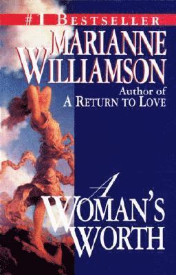Marianne Williamson - A Woman's Worth, Häftad