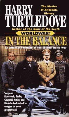 bokomslag In the Balance (Worldwar, Book One)