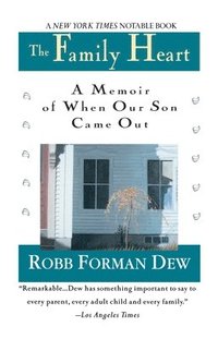 bokomslag Family Heart: A Memoir of When Our Son Came Out