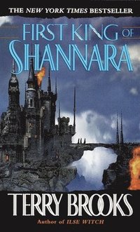 bokomslag First King of Shannara