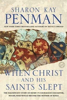 Sharon Kay Penman - When Christ and His Saints Slept, Häftad