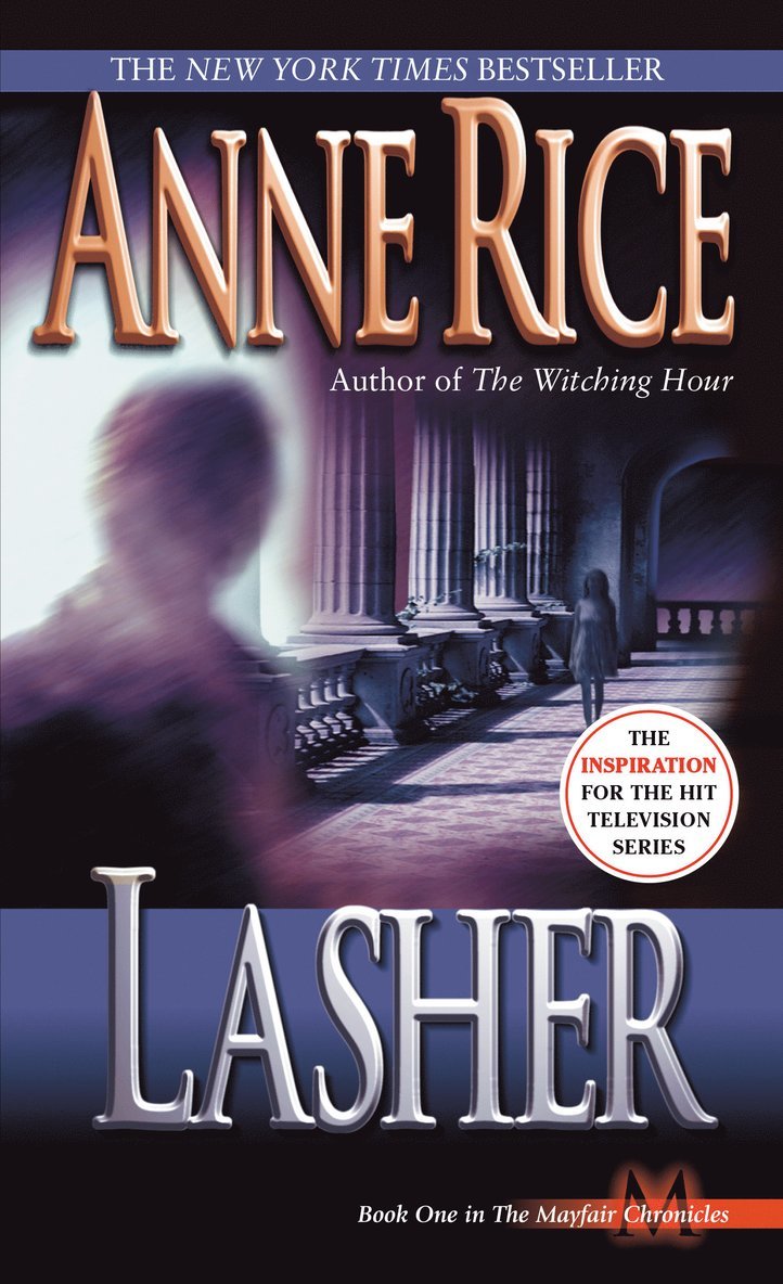 Anne Rice - Lasher, Häftad