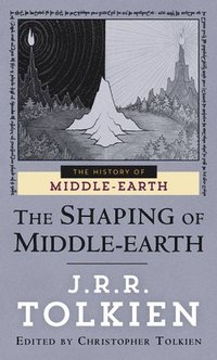 bokomslag The Shaping of Middle-Earth