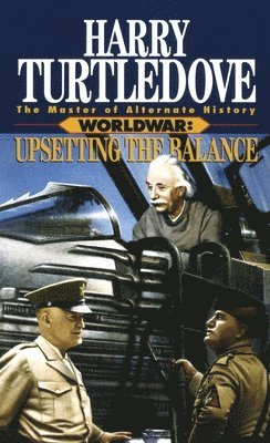 bokomslag Upsetting the Balance (Worldwar, Book Three)