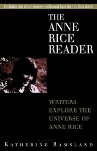 bokomslag The Anne Rice Reader
