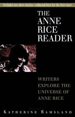 Katherine Ramsland - Anne Rice Reader, Häftad