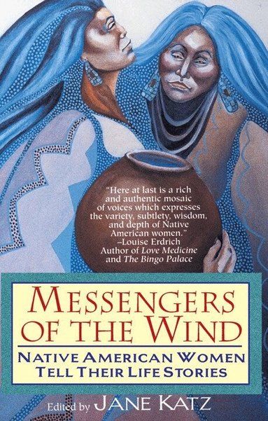 Jane Katz - Messengers of the Wind, Häftad