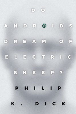 bokomslag Do Androids Dream Of Electric Sheep?