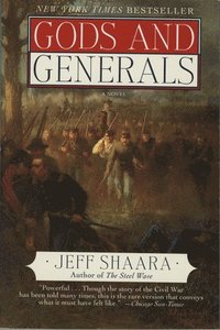 bokomslag Gods and Generals: A Novel of the Civil War