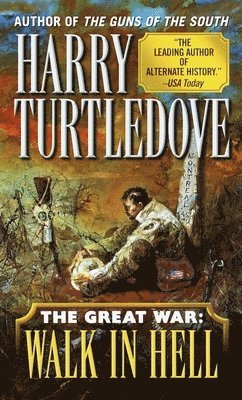 Harry Turtledove - Walk in Hell (The Great War, Book Two), Häftad