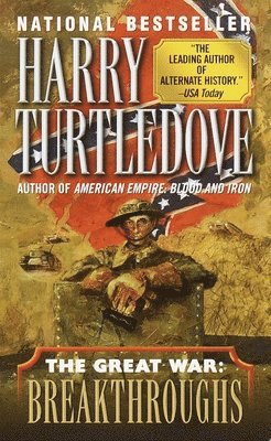 Harry Turtledove - Breakthroughs (The Great War, Book Three), Häftad