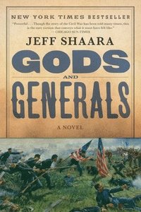 bokomslag Gods and Generals: A Novel of the Civil War