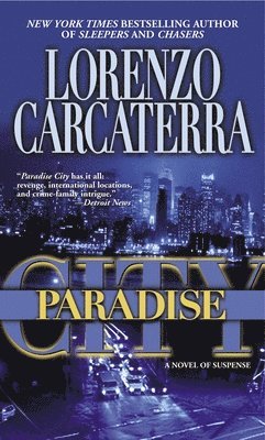 Paradise City: A Novel of Suspense 1