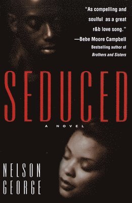 Nelson George - Seduced, Häftad