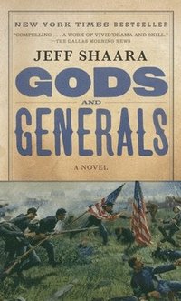 bokomslag Gods and Generals: A Novel of the Civil War