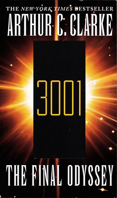 Arthur C. Clarke - 3001 The Final Odyssey, Häftad