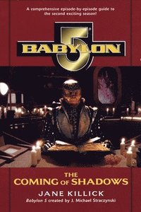 bokomslag Babylon 5: The Coming of Shadows