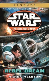 bokomslag Rebel Dream: Star Wars Legends