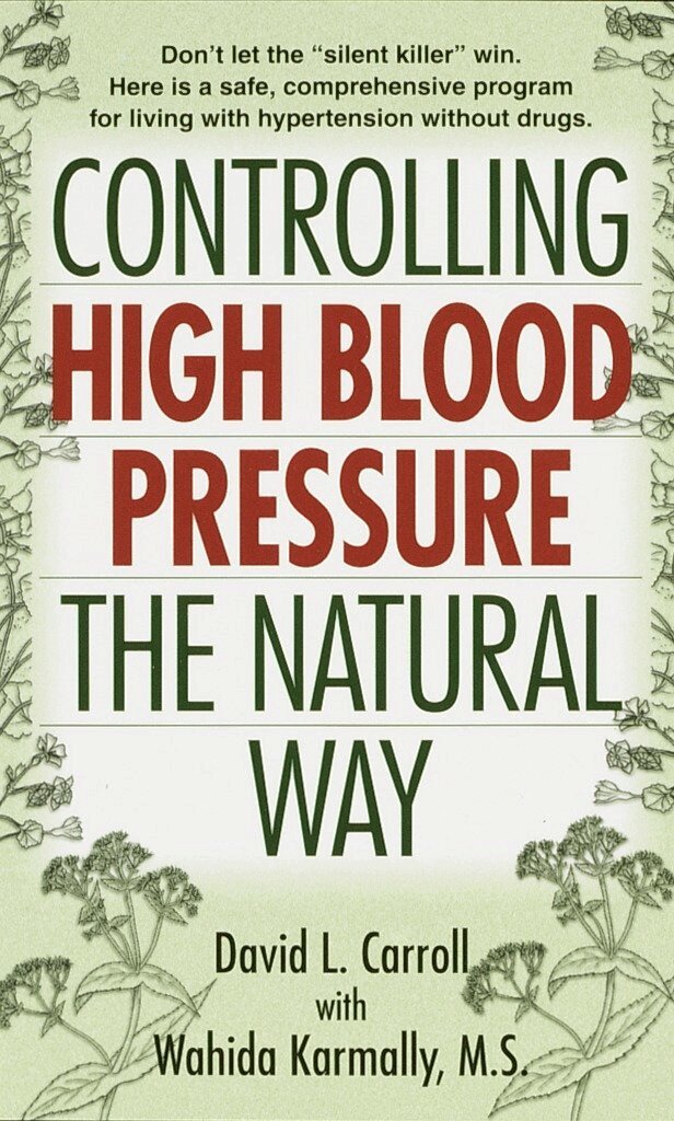 David Carroll, Wahida S. Karmally - Controlling High Blood Pressure the Natural Way, Häftad