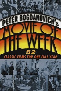 bokomslag Peter Bogdanovich's Movie of the Week