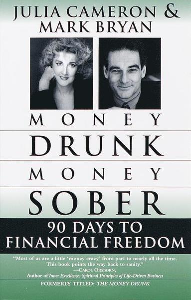 bokomslag Money Drunk/Money Sober: 90 Days to Financial Freedom