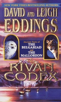 David Eddings, Leigh Eddings - The Rivan Codex: Ancient Texts of the Belgariad and the Malloreon, Pocket