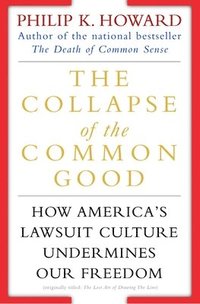 bokomslag The Collapse of the Common Good