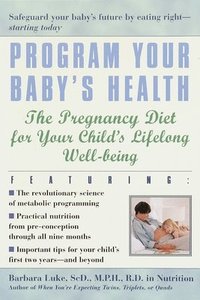 bokomslag Program Your Baby's Health