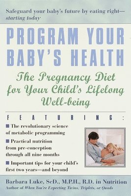 Program Your Baby's Health 1