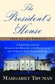 President's House 1800 to the Present