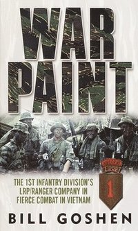 bokomslag War Paint: The 1st Infantry Division's Lrp/Ranger Company in Fierce Combat in Vietnam