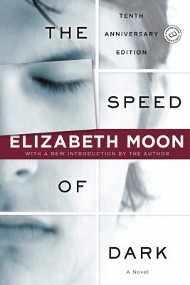 Elizabeth Moon - The Speed of Dark, Häftad