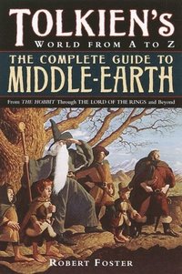 bokomslag Complete Guide to Middle-earth - Tolkien's World in The Lord of the Rings a