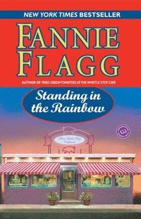 bokomslag Standing in the Rainbow: Standing in the Rainbow: A Novel