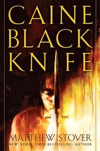 bokomslag Caine Black Knife: The Third of the Acts of Caine: Act of Atonement: Book One