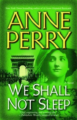 Anne Perry - We Shall Not Sleep, Häftad