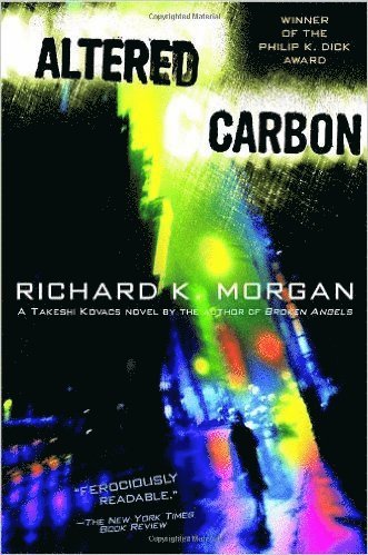 Richard K. Morgan - Altered Carbon, Häftad