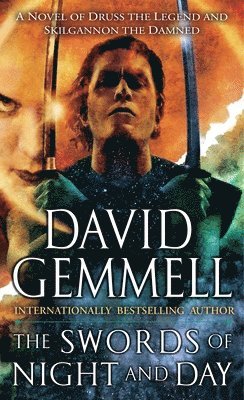 David Gemmell - The Swords of Night and Day: A Novel of Druss the Legend and Skilgannon the Damned, Pocket