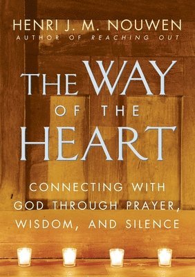 The Way of the Heart 1